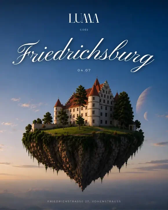 Eventplakat „LUMA goes Friedrichsburg" – House-Music-Event am 04.07.2026 in der Schloss Friedrichsburg in Vohenstrauß mit den DJs WeAreRomeo, Noah Eis und Skittlez Music